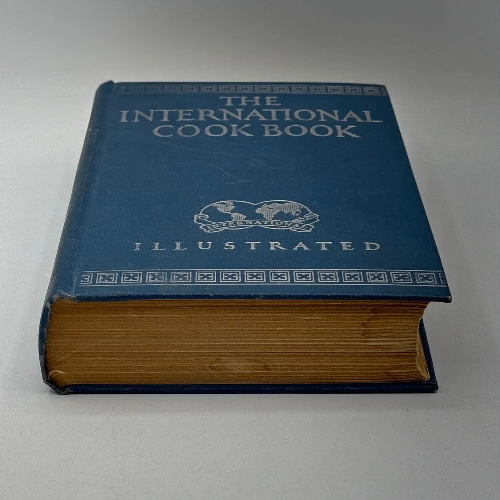 The International Cook Book Hardcover Illustrated Vintage Chefs Culinary Recipes